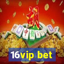 16vip bet